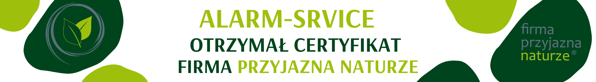 Jest nam niezmiernie miło poinformować, że firma Alarm-Service otrzymała certyfikat uczestnictwa w programie ekologicznej odpowiedzialności przedsiębiorstw Firma Przyjazna Naturze. 